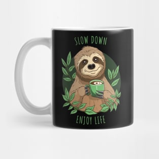 Enjoy Life, Cute Sloth With Coffee Mug